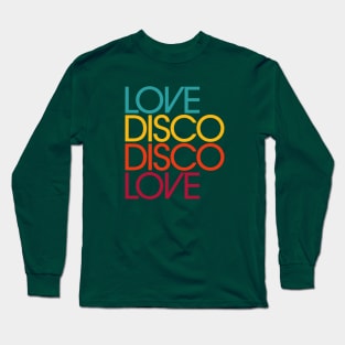 DISCO LOVE Long Sleeve T-Shirt